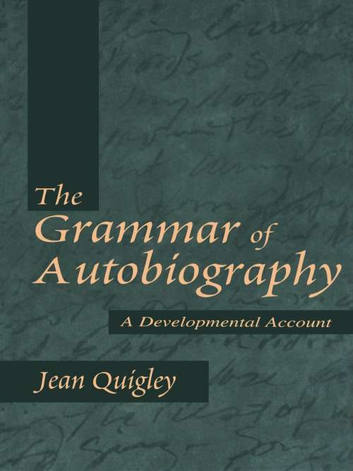 Book cover of The Grammar of Autobiography: A Developmental Account