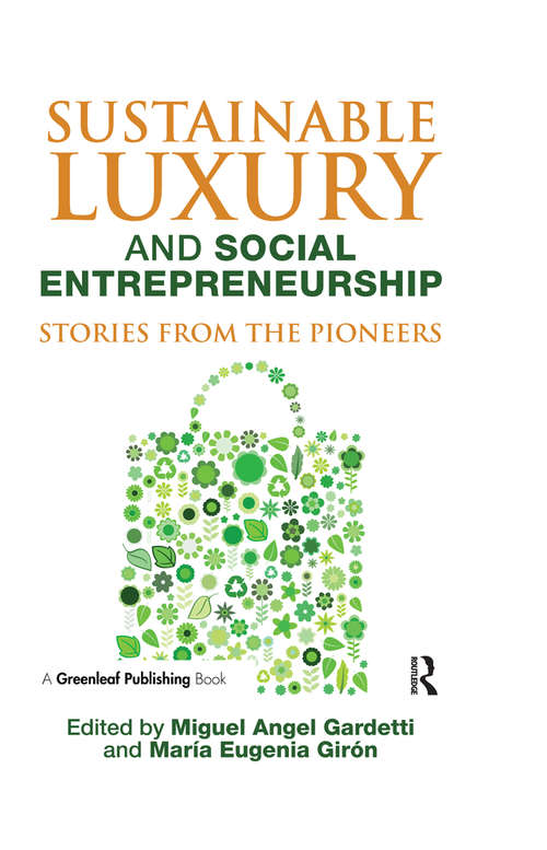 Book cover of Sustainable Luxury and Social Entrepreneurship: Stories from the Pioneers