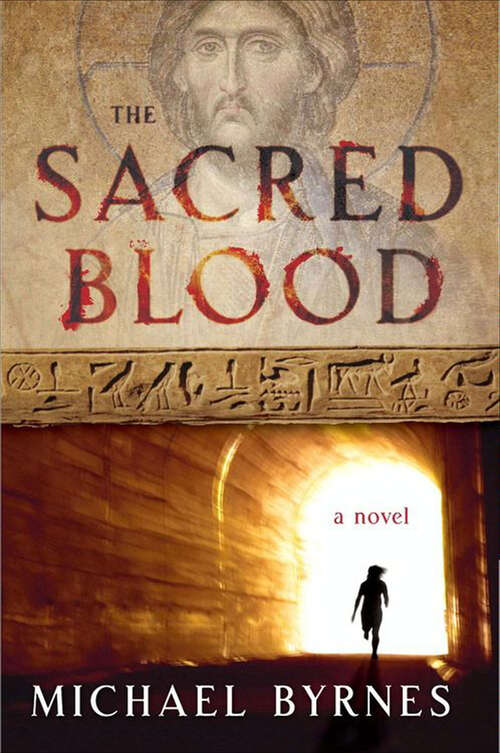 Book cover of The Sacred Blood: A Novel