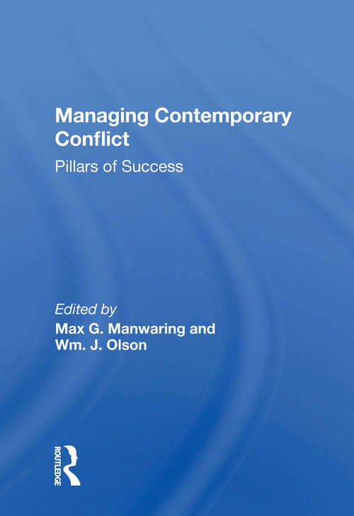 Book cover of Managing Contemporary Conflict: Pillars Of Success