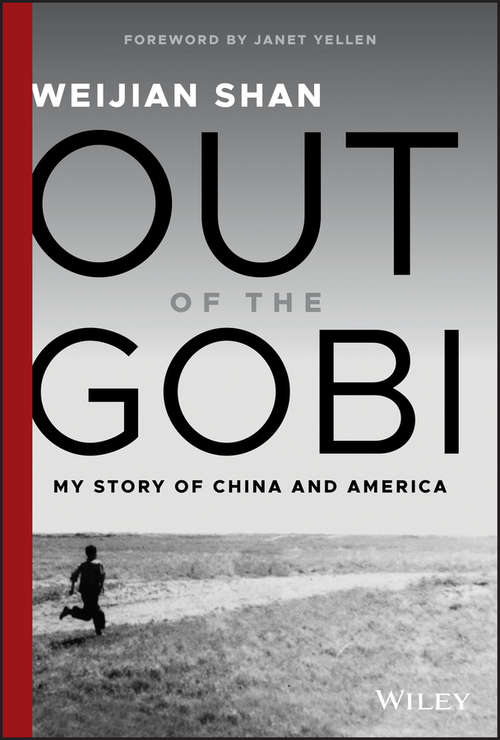 Book cover of Out of the Gobi: My Story of China and America