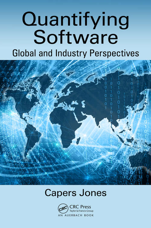 Book cover of Quantifying Software: Global and Industry Perspectives (Routledge Research In Constitutional Law Ser.)