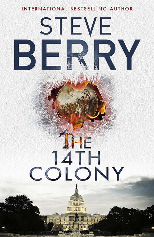 Book cover of The 14th Colony: Book 11 (Cotton Malone #11)