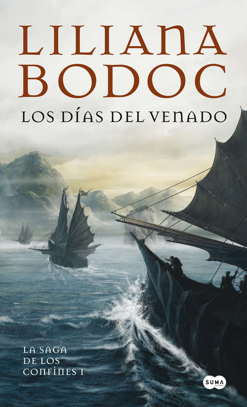 Book cover of Los días del venado (La Saga de los Confines 1)