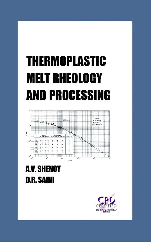 Book cover of Thermoplastic Melt Rheology and Processing (1) (Plastics Engineering)