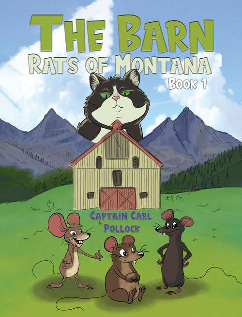 Book cover of The Barn Rats of Montana – Book 1