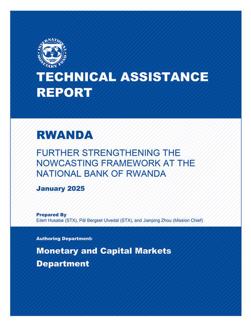 Book cover of Rwanda: Technical Assistance Report-Further Strengthening the Nowcasting Framework at the National Bank of Rwanda