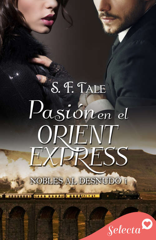 Book cover of Pasión en el Orient Express (Nobles al desnudo: Volumen 1)