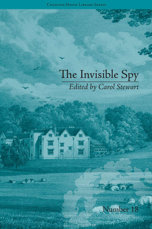 Book cover of The Invisible Spy: by Eliza Haywood (Chawton House Library: Women's Novels #18)