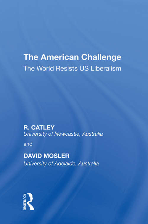 Book cover of The American Challenge: The World Resists US Liberalism