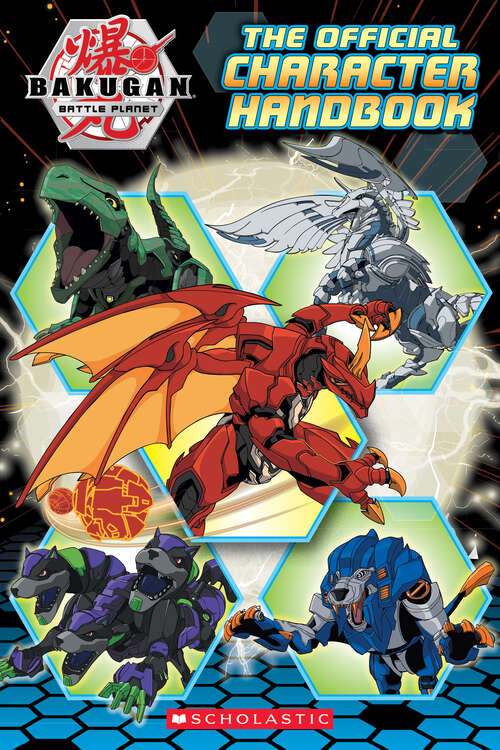 Book cover of Bakugan Battle Planet: The Official Character Handbook (Bakugan Ser.)