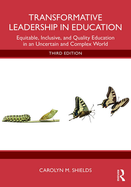 Book cover of Transformative Leadership in Education: Equitable, Inclusive, and Quality Education in an Uncertain and Complex World