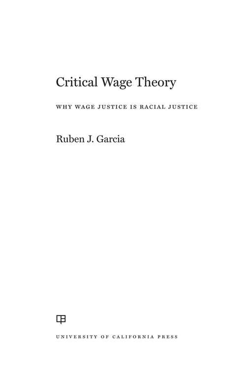 Book cover of Critical Wage Theory: Why Wage Justice Is Racial Justice