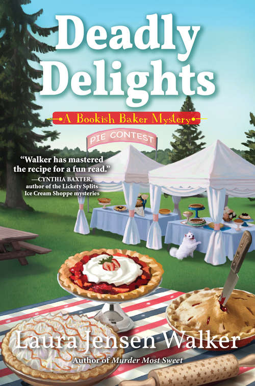 Book cover of Deadly Delights: A Bookish Baker Mystery (A Bookish Baker Mystery #2)