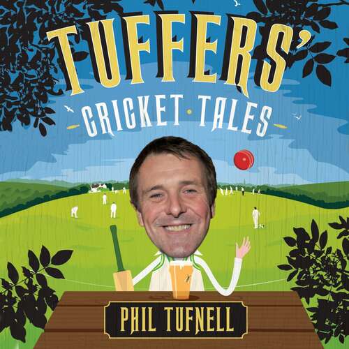 Book cover of Tuffers' Cricket Tales: Stories to get you excited for the Ashes