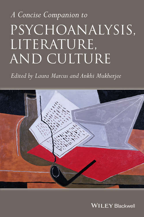 Book cover of A Concise Companion to Psychoanalysis, Literature, and Culture (Concise Companions to Literature and Culture)