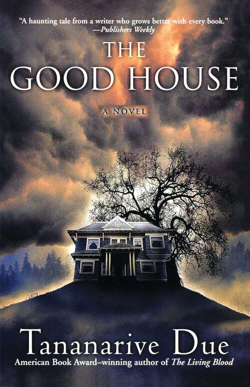 Book cover of The Good House: A Novel