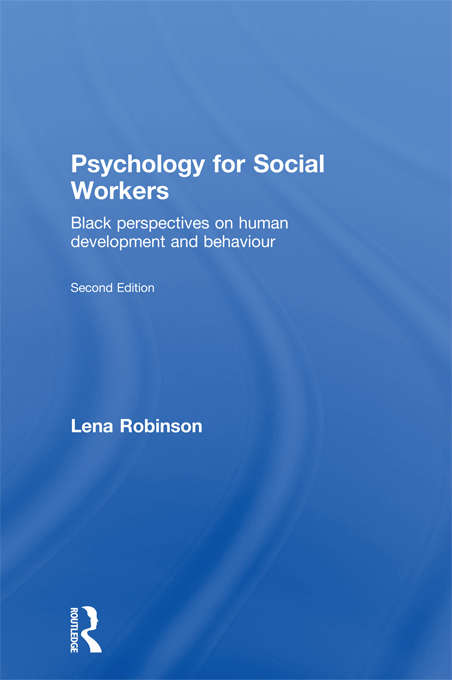 Book cover of Psychology for Social Workers: Black Perspectives on Human Development and Behaviour (2)