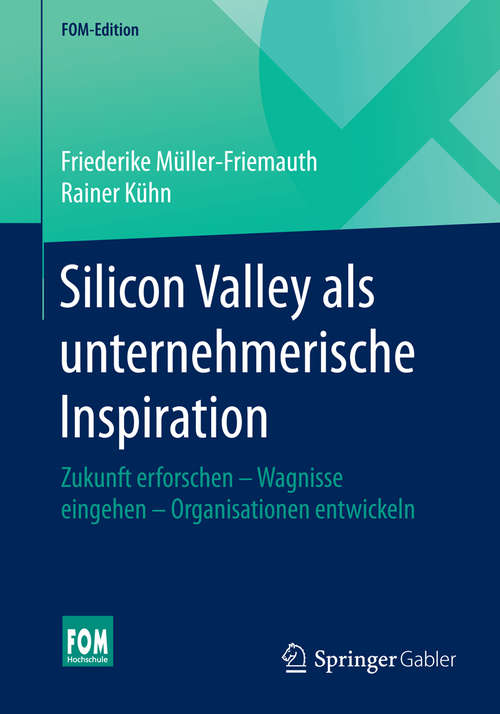 Book cover of Silicon Valley als unternehmerische Inspiration