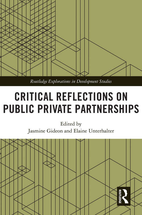 Book cover of Critical Reflections on Public Private Partnerships (Routledge Explorations in Development Studies)