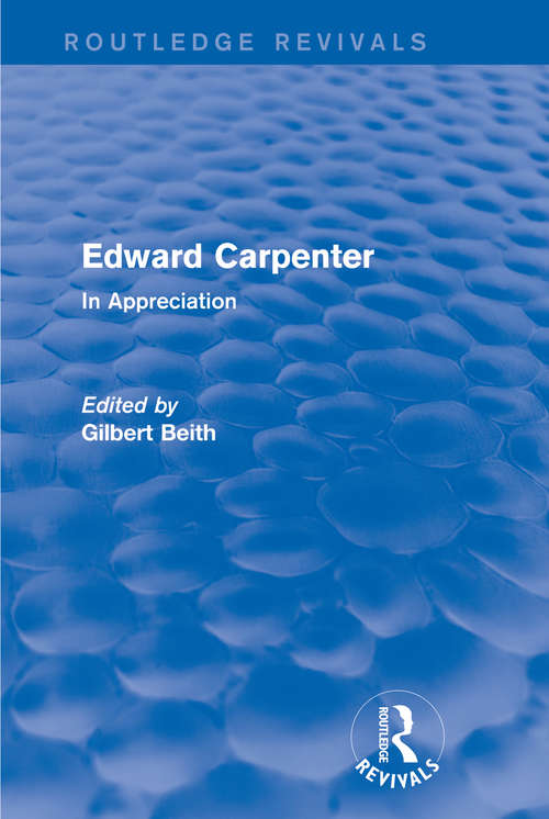 Book cover of Edward Carpenter: In Appreciation (Routledge Revivals)