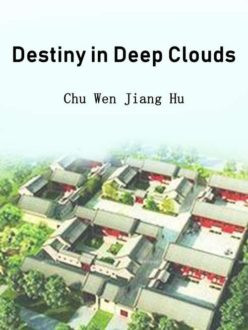 Book cover of Destiny in Deep Clouds: Volume 4 (Volume 4 #4)