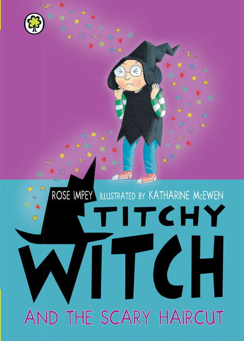 Book cover of Titchy Witch and the Scary Haircut (Titchy Witch)