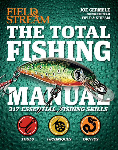 Book cover of The Total Fishing Manual: 317 Essential Fishing Skills (Field & Stream)