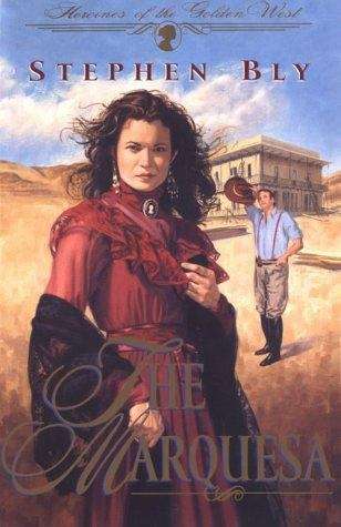 Book cover of The Marquesa (Heroines of the Golden West #2)