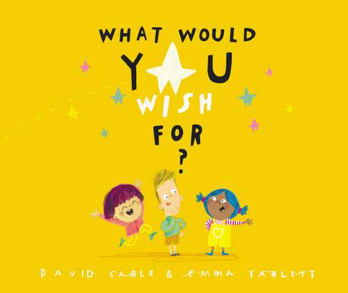 Book cover of What Would You Wish For?