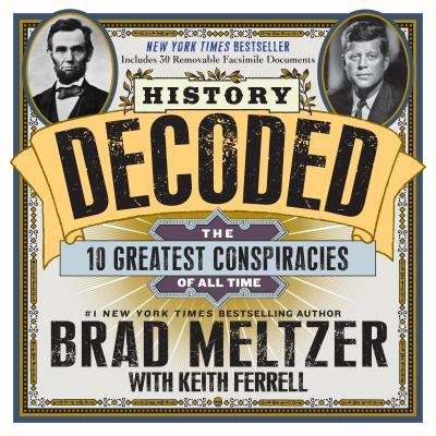 Book cover of History Decoded: The 10 Greatest Conspiracies Of All Time