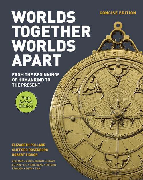 Book cover of Worlds Together, Worlds Apart: High School Edition