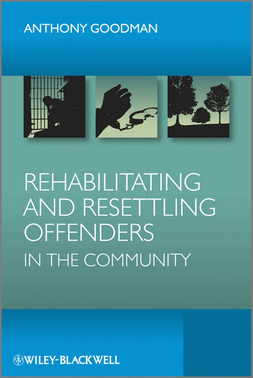 Book cover of Rehabilitating and Resettling Offenders in the Community