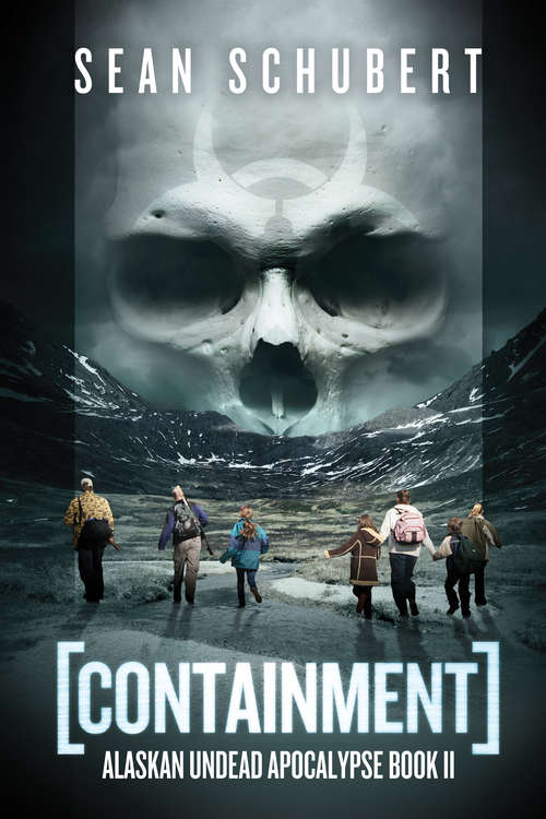 Book cover of Containment (Alaskan Undead Apocalypse Series #2)
