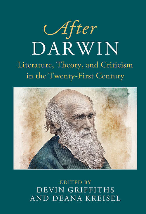 Book cover of After Darwin: Literature, Theory, and Criticism in the Twenty-First Century (After Series)