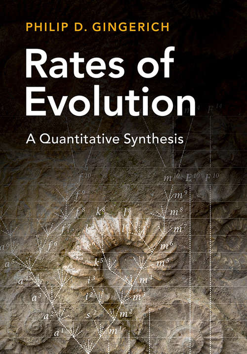 Book cover of Rates of Evolution: A Quantitative Synthesis