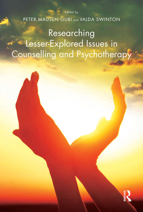 Book cover of Researching Lesser-Explored Issues in Counselling and Psychotherapy