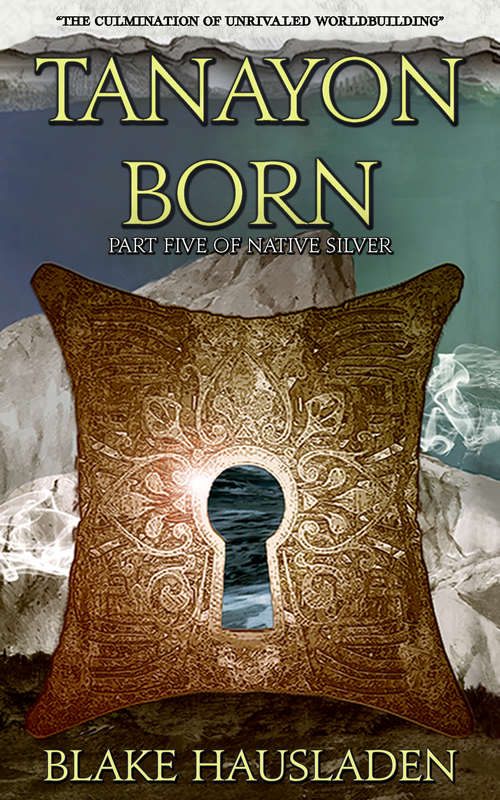 Book cover of Tanayon Born (Native Silver #5)