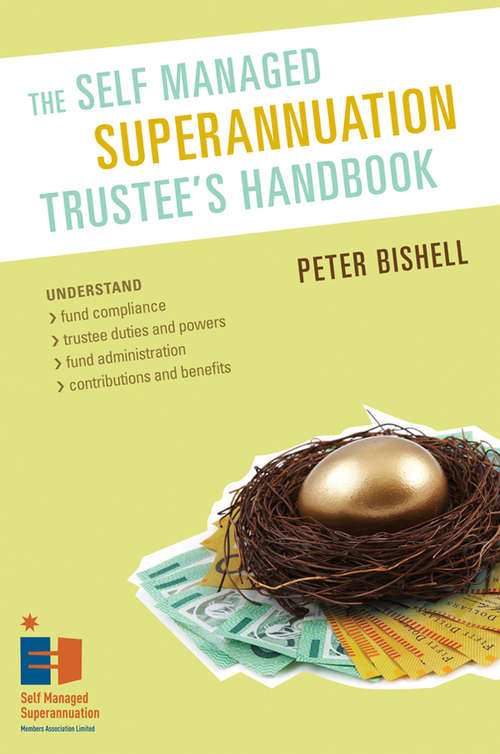 Book cover of The Self Managed Superannuation Trustee's Handbook