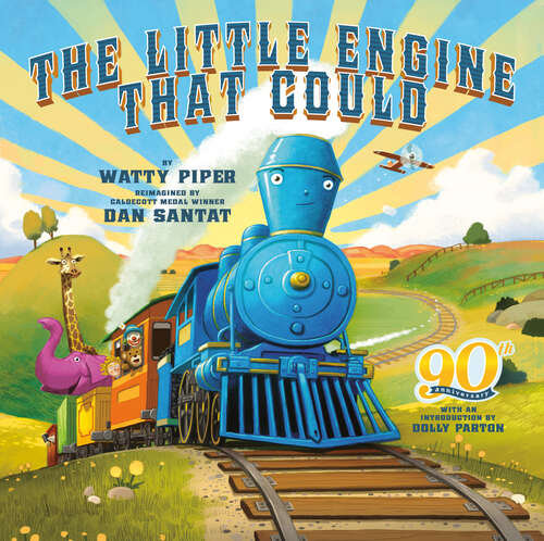 Book cover of The Little Engine That Could: 90th Anniversary Edition (The Little Engine That Could)