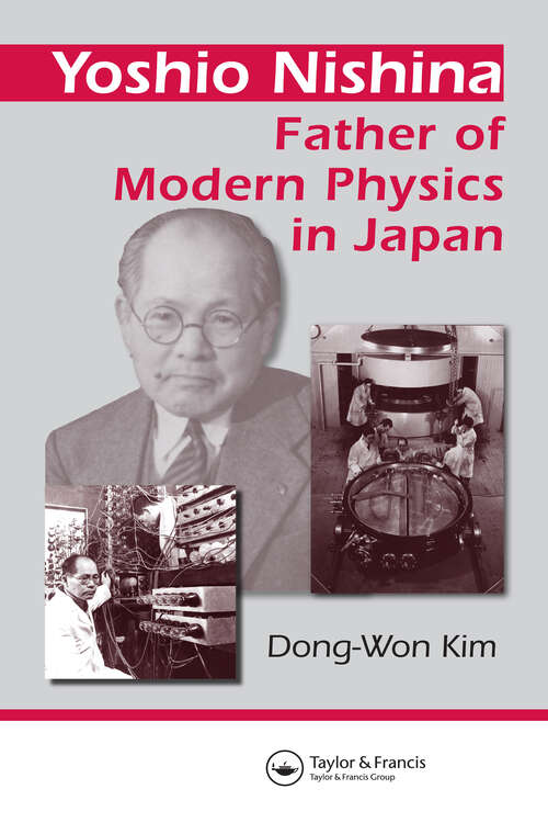 Book cover of Yoshio Nishina: Father of Modern Physics in Japan