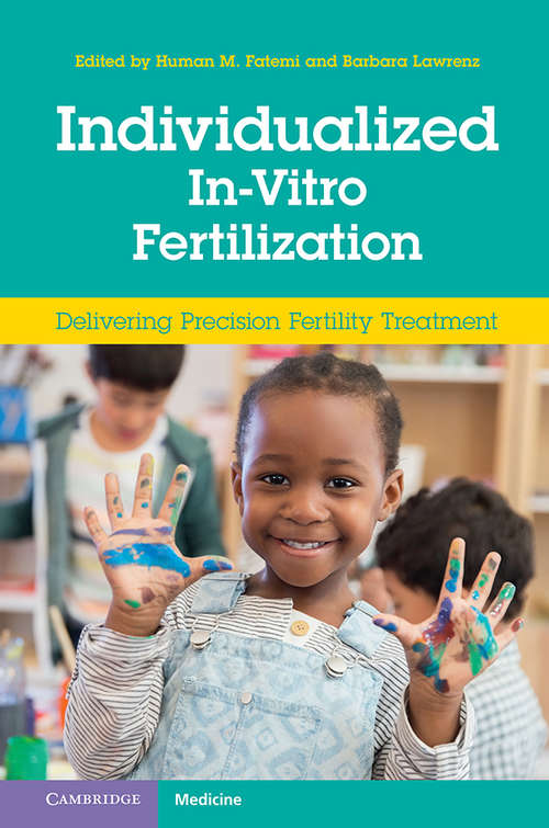 Book cover of Individualized In-Vitro Fertilization: Delivering Precision Fertility Treatment