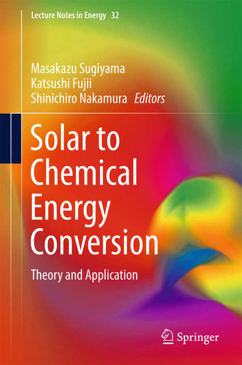 Book cover of Solar to Chemical Energy Conversion