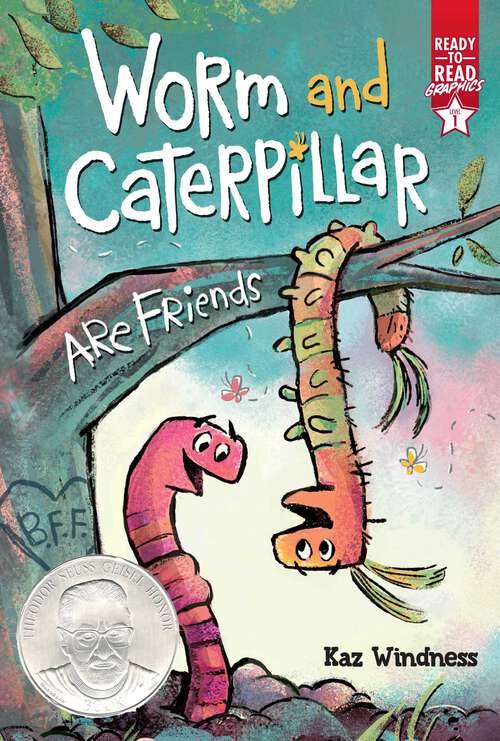 Book cover of Worm and Caterpillar Are Friends: Level 1 (Ready-to-Read Graphics)