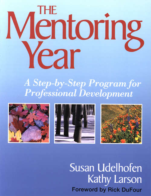 Book cover of The Mentoring Year: A Step-by-Step Program for Professional Development