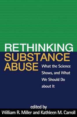 Book cover of Rethinking Substance Abuse