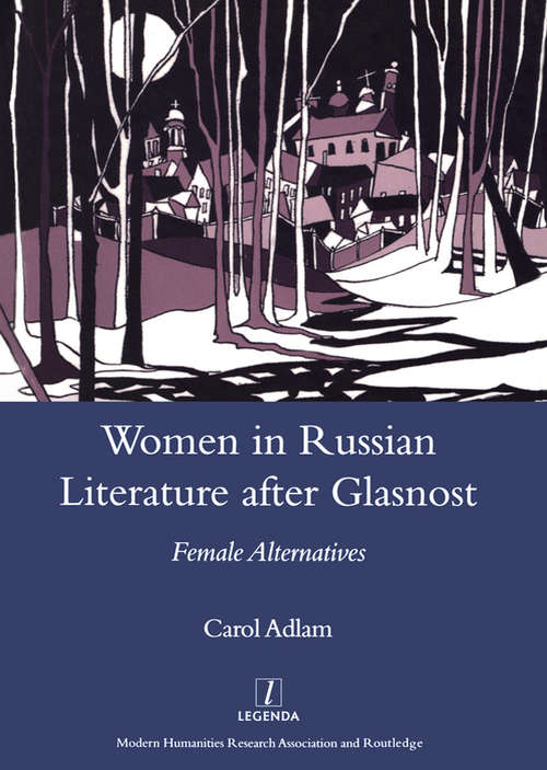 Book cover of A Tradition of Infringement: Women in Russian Literature After Glasnost