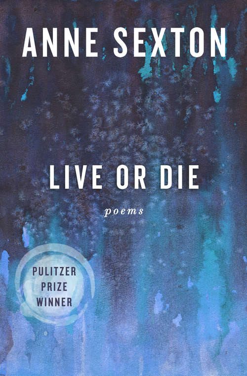 Book cover of Live or Die: Poems