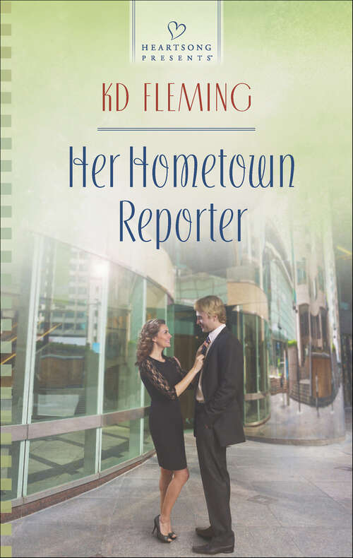 Book cover of Her Hometown Reporter