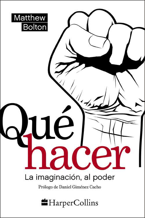 Book cover of ¿Qué hacer?: La imaginación al poder